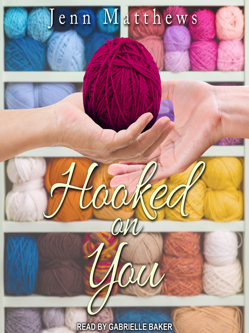 Title details for Hooked on You by Jenn Matthews - Available